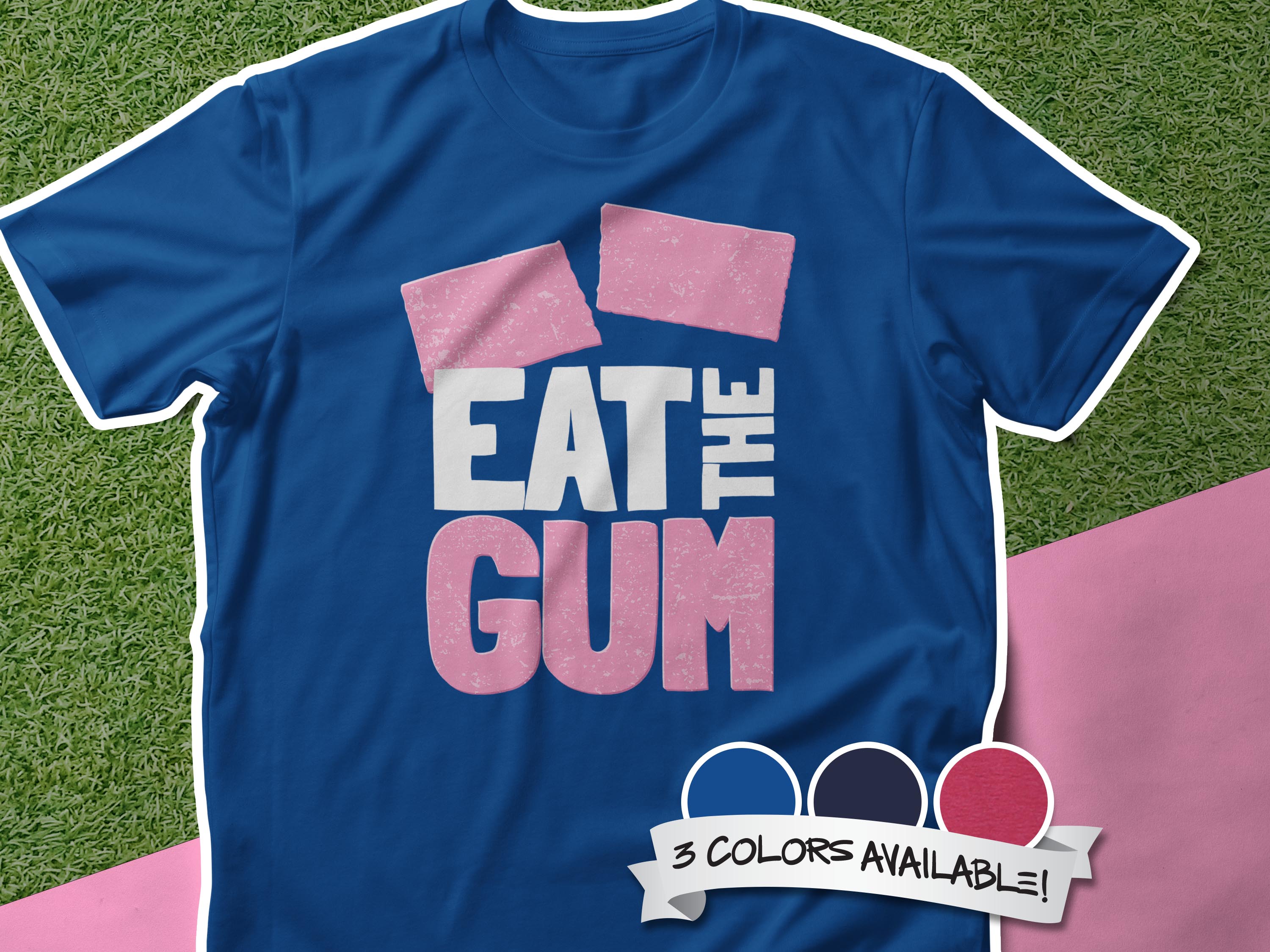 Eat the Gum Unisex t-shirt