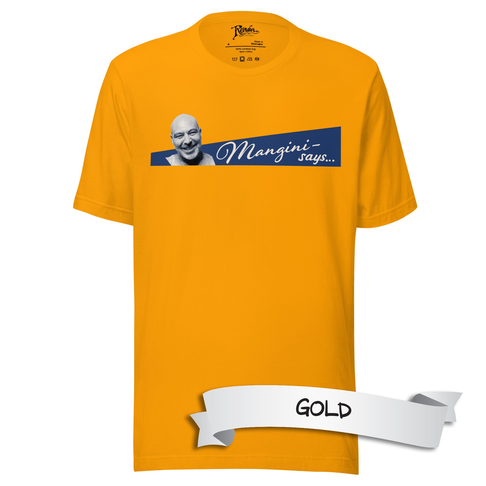 Mangini Says Unisex t-shirt